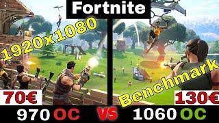 GTX 970 vs GTX 1060 6gb in Fortnite 1080p FPS Benchmark