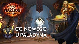 Zmiany Paladyna w The War Within - World of Warcraft The War Within Beta