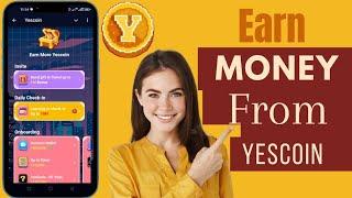 How To Earn Money From Yescoin | Earn Money On Yescoin