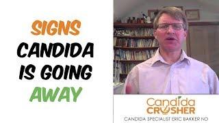 Signs Candida Is Going Away | Ask Eric Bakker