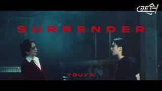 [MV] YOUYA - "Surrender"