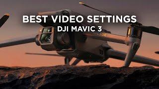 Best Mavic 3 Video Settings - Easy Setup