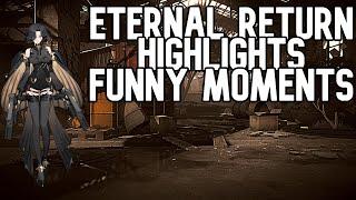 Eternal Return: Black Survival Highlights & Funny Moments 36