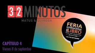 32 minutos en La Feria del Libro Capítulo 4 / 8 de septiembre