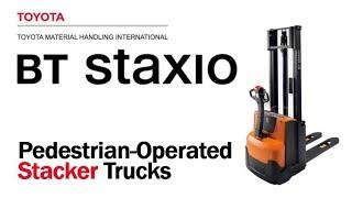 TOYOTA Pedestrian-Operated Stacker Trucks BT Staxio W-series