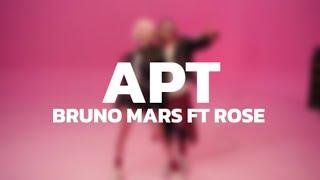 APT - Bruno Mars ft. Rose " Don't you want me like I want you, baby " ( Lyrics )