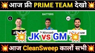 JK vs GM Dream 11 Prediction | JK vs GM Dream 11 Team | JK vs GM LPL T20 Match Live