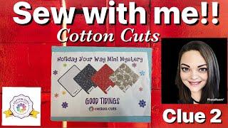 Sew with me!! Cotton Cuts Holiday Your Way Mini Mystery 2024 - Runner & Placemats - Clue 2