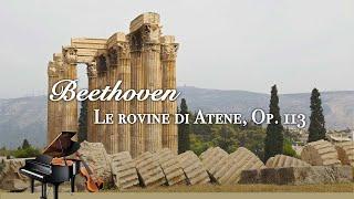 Beethoven - Le rovine di Atene, Op. 113