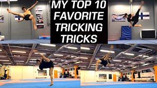 My Top 10 Favorite Tricking Tricks