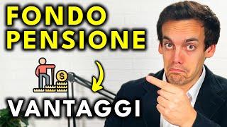 I 3 Vantaggi FISCALI del Fondo Pensione! Conviene?