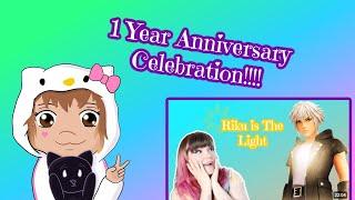1 Year Anniversary Stream For "Riku is The Light"