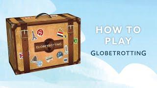 Globetrotting - How To Play