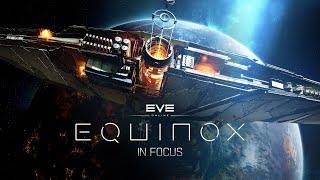 Equinox in Focus | Reinvigorating Nullsec