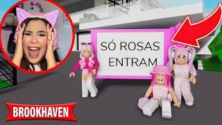 ENCONTREI uma CASA QUE SÓ PODE ENTRAR ROSAS... ENTÃO entrei DISFARÇADA! (Brookhaven RP)