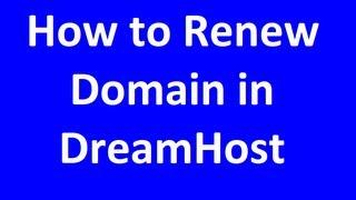 How to Renew Domain Through DreamHost?