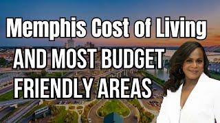 Memphis COST OF LIVING | Most BUDGET FRIENDLY Areas | Living in MEMPHIS TN Pros and Cons