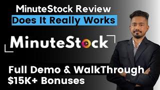 MinuteStock Review | Don't Get It Without my $24K bonuses | Full Minute Stock Review