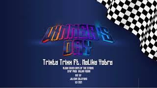 Trixta Trixx - WINNER'S DAY ft Malika Yobra