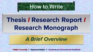 How to Write and Prepare Thesis / Research Monograph / Research Report