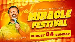   || ಅದ್ಭುತ ಮಹೋತ್ಸವ || August, 2024 | Miracle Festival || Bro. Mohan C. Lazarus