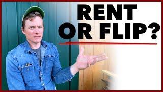 FLIP OR RENT? // Investing in Real Estate // Ep. 22