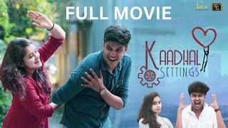 Kaadhal Settings (Film) ️ ️ | Nandha Gopala Krishnan | Love Comedy Film | @CinemaCalendar