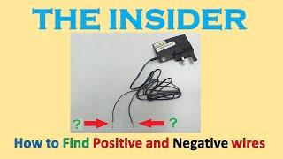 How to find positive and negative wires || The Insider