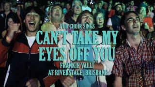 Can't Take My Eyes Off You - covered by Pub Choir (with a symphony orchestra!)