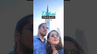 Dubai Itinerary - Part 1 ️ #dubai #dubailife #youtubeshorts #trending #burjkhalifa #dubaimall