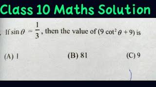 If Sinthea = 1/3 then the value of ( 9Cot²theta + 9) is .. | class 10 maths | cbse class 10 Maths