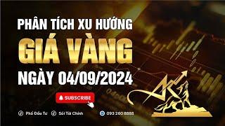 Phân tích xu hướng giá vàng ngày 04/09/2024 #xuhuonggiavang #giavanghomnay #dubaogiavang