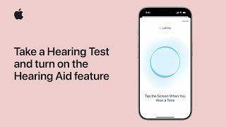 How to take a Hearing Test and turn on the Hearing Aid feature | Apple Support