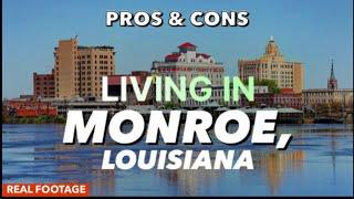 Moving to Monroe, Louisiana? 10 PROS and CONS of Living in Monroe, LA| What To Expect | Home of ULM