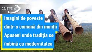 Imagini de poveste dintr-o comună din munţii Apuseni unde tradiţia se îmbină cu modernitatea