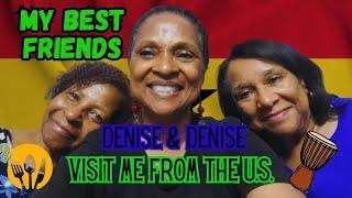 Denise & Denise Here w/ Me at My Home in Ghana! #ghana #travel #africandiaspora #livinginghana