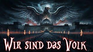  Wir sind das Volk | Epischer Hasserfüllter Song | Kampfgeist & Nationalstolz ️