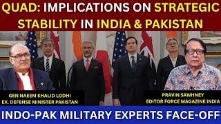 Quad: Implications on Strategic Stability | Pravin Sawhney vs Gen Naeem Lodhi | | Indo Pak War