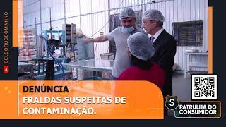 DENÚNCIA - FRALDAS SUSPEITAS DE CONTAMINAÇÃO.