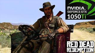 Red Dead Redemption PC - 1050ti