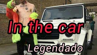 lil peep - in the car [legendado]  [Alt version]