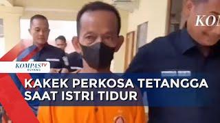 Seorang Kakek di Blora Tega Perkosa Tetangganya saat Istri Tidur