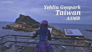 asmr at yehliu geopark ️ New Taipei, Taiwan.