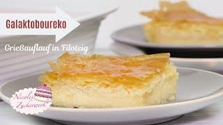 GALAKTOBOUREKO   Grießauflauf in Filoteig / Γαλακτομπούρεκο / Nicoles Zuckerwerk