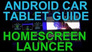 Android Car Tablet - Choosing a Homescreen Launcher - Infotainment System