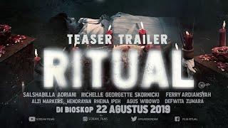 RITUAL Official Teaser Trailer - 22 Agustus 2019