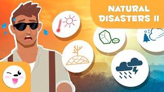 NATURAL DISASTERS for Kids ️ DROUGHT ️ HEAT WAVE ️ AVALANCHE   LANDSLIDE ️ STORM