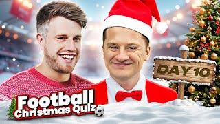 CHRISTMAS FOOTBALL QUIZ Vs @williamdbrazier DAY 10