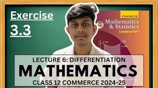 Ex 3.3| Differentiation| Maths 1| Class 12 Commerce| Maharashtra Board | Shubham Sir|HSC 2024-25