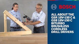 All about the GSR 18V-150 C & GSB 18V-150 C BITURBO Brushless cordless drill drivers